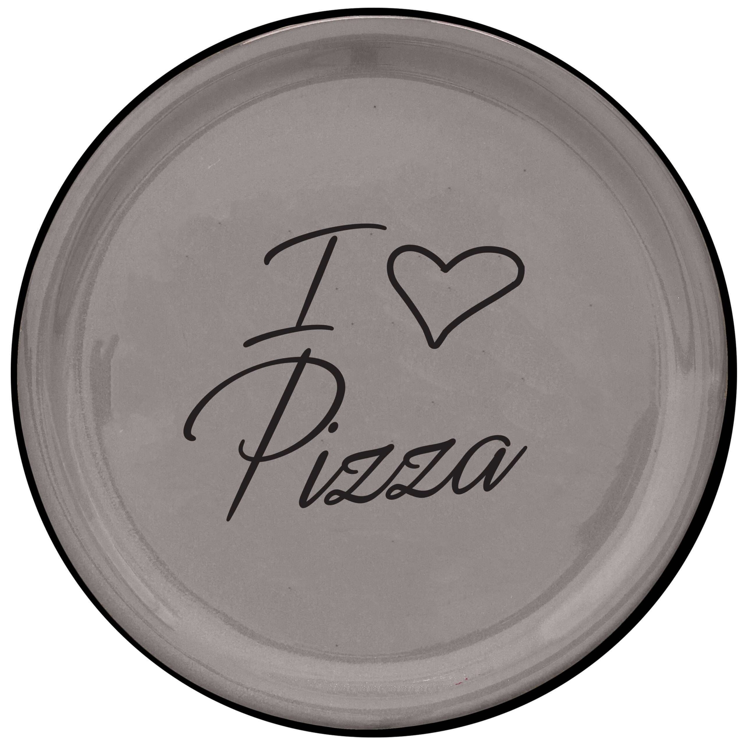 Piatto Pizza Grigio Con Scritta Nera I Love Pizza Ceramica Arcucci Italy Tuscany